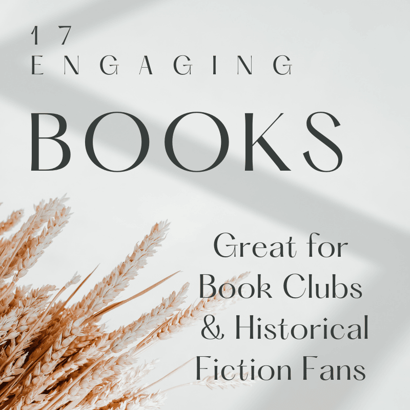 17 Engaging Books For Great Book Club Discussions