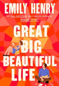 Book cover of Great Big Beautiful Life by Emily Henry, featuring a soft and colorful design that suggests a warm, multi-generational story.