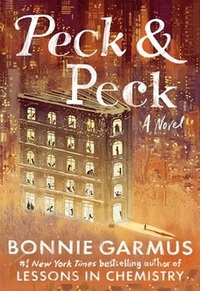 Peck & Peck by Bonnie Garmus book cover literary fiction and book club discussion