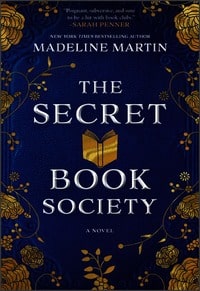 The Secret Book Society by Madeline Martin book cover, historical fiction about friendship, books, courage and community