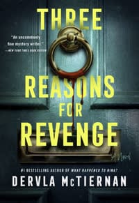Book cover of Three Reasons for Revenge by Dervla McTiernan, featuring a dark, atmospheric design that promises a suspenseful mystery.