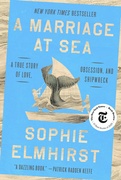  Indie Bestseller-: A Marriage at Sea 
by Sophie Elmhirst  | 