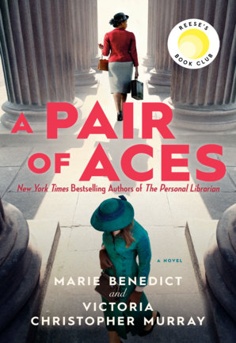A Pair of Aces by Marie Benedict and Victoria Christopher Murray book cover - historical fiction set in 1930s New York about Eunice Carter, Polly Adler and Lucky Luciano