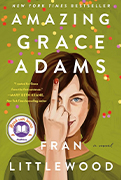 Read With Jenna Book Club Pick: Amazing Grace Adams by Fran Littlewood  