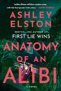  - Anatomy of an Alibi by Ashley Elston 