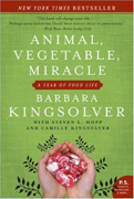 Animal, Vegtable Miracle: A yaer of Food life