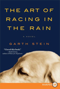 The Art of Racing in the Rain by Garth Stein