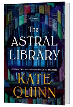The Astral Library by Kate Quinn book cover � magical realism novel set around a mysterious library doorways into books