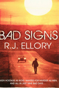 Bad Signs By R. J. Ellory -2012 Barry Award Shortlist- Best British Novel Category