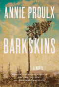 Barkskins, Annie Proulx