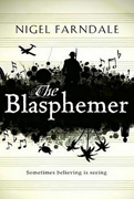 The Blasphemer by Nigel Farndale-2010 Costa Award Shortlist-Novel Category