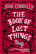 The Book Of Lost Things By John Connolly