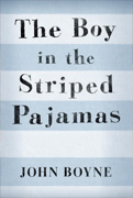 Books of the Holocaust - TThe Boy in the Striped Pajamasb= by John Boyne