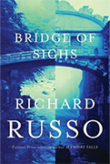 Oprah Winfrey Book Club Pick #117: Bridge of Sighs by Richard Russo 
