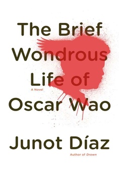 Cover of The Brief Wondrous Life of Oscar Wao by Junot Diaz, a Pulitzer Prize winning novel exploring Dominican American identity, history, and love