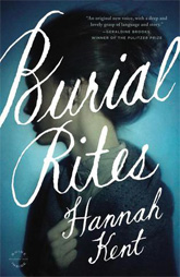 Book cover of Burial Rites by Hannah Kent, a haunting historical fiction novel inspired by Iceland's last executed woman.