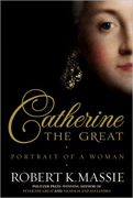 Catherine the Great: Portrait of a Woman
By Robert K. Massie 