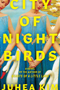   Reese Book club Pick: City of Night Birds by Juhea Kim 
