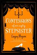 Confessions of an Ugly Stepsister