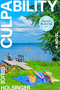 Oprah Winfrey Book Club Pick #116:  
Culpability: by Bruce Holsinger  