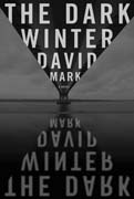 The Dark Winter by David Mark  - 2013 Barry Award Shortlist- First Novel Category