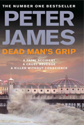 Dead Mans Grip By Peter James-2012 Barry Award Shortlist- Best British Novel Category