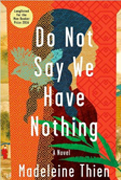 Do Not Say We Have Nothing by Madeleine Thien