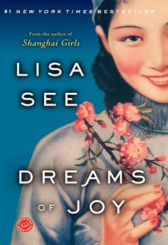 Book cover of Dreams of Joy by Lisa See - a New York Times bestselling historical novel set during China's Great Leap Forward - a powerful mother-daughter story for book clubs