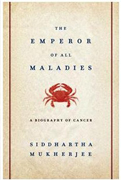 The Emperor of All Maladies By Siddhartha Mukherjee