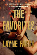 Popular Book:-  The Favorites
by Layne Fargo 