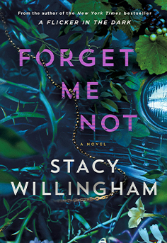 Forget Me Not book cover by Stacy Willingham featuring a dark, ominous forest or water with a sense of unease, symbolizing mystery, memory loss, and psychological suspense.