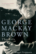 George Mackay brown By Maggie Fergusson-2006 Costa Award shortlist-Biography Category