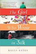 Reaer"s Favorite-The Girl Who Wrote In Silk by Kelli Estes