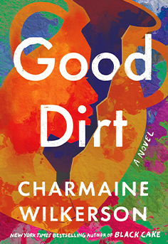  Historical Fiction: A multi-generational saga of family secrets that explores themes such as identity and resilience. It's a wonderful mix of romance and mystery that delves into three women's lives. The storyline is easy to follow, with relatable characters and a compelling story across generations. -Good Dirt By Charmaine Wilkerson  #historical Fiction #reading 