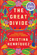  Read With Jenna Book Club Pick:The Great Divide By Cristina Henriquez 