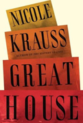 Orange Prize for Fiction 2011 Shortlist-The Great House By Nicole Krauss