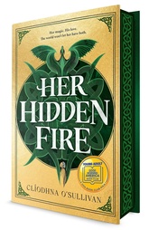 GMA YA Book Club Pick-  Her Hidden Fire  by Cliodhna O'Sullivan
