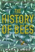 Weekend Reading -  The History of Bees
by Maja Lunde 