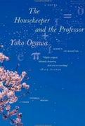 The Housekeeper and the Professor By Yoko Ogawa