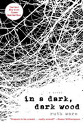 in a dark, dark wood By ruth ware