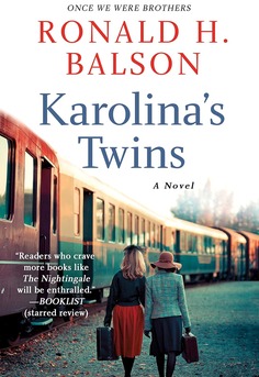 Cover of Karolina's Twins by Ronald H. Balson-WWII historical fiction about a Holocaust survivor's promise, lost twins, and a search spanning Poland to Chicago