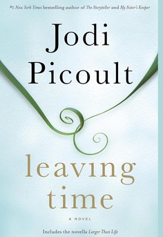 Leaving Time by Jodi Picoult book cover  literary mystery with elephants, grief, and a mother-daughter search; ideal for book clubs