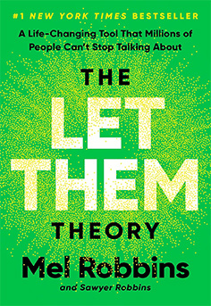 The book cover features a minimalist design with a white background. The title 'The Let Them Theory' is prominently displayed in bold, black uppercase letters, and the author's name, 'Mel Robbins,' appears above the title in smaller uppercase letters.