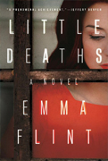 Little Deaths by Emma Flint - Baileys Women's Prize for Fiction 2017 Long List