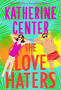  Best Beach Reads For Women: The Love Haters by Katherine Center  