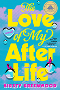  Good Morning America Book Club Pick: The Love of My Afterlife by Kirsty Greenwood 