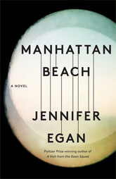 A  historical novel set during World War II in New York. It's different than most WWII books as it focuses on the home front rather than fighting. Manhattan Beach by Jennifer Egan