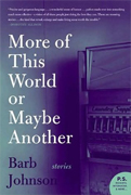 2nd Place- 2009 Fiction -Barnes and Noble Discover Award-More of This World or Maybe Another
