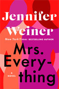 Popular Book:-  Mrs. Everything
by Jennifer Weiner