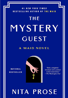 The Mystery Guest book cover by Nita Prose, featuring a hotel setting and a hint of intrigue, cozy mystery, locked-room mystery, amateur sleuth, Molly the maid, Grand Gilded Hotel, sequel, bestselling author, murder mystery, book review, book club pick